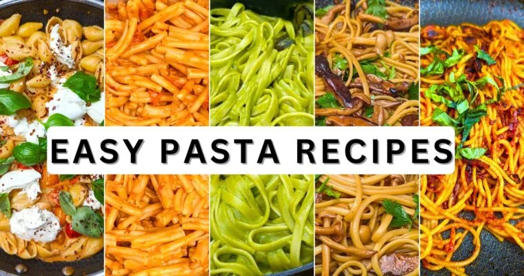 Easy Pasta Recipes Everyone Loves