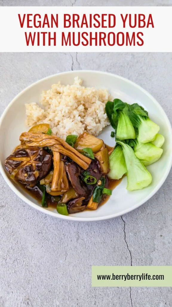 Vegan Braised Yuba with Mushrooms vertical image for Pinterest