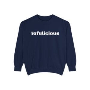 Tofulicious Unisex Sweatshirt